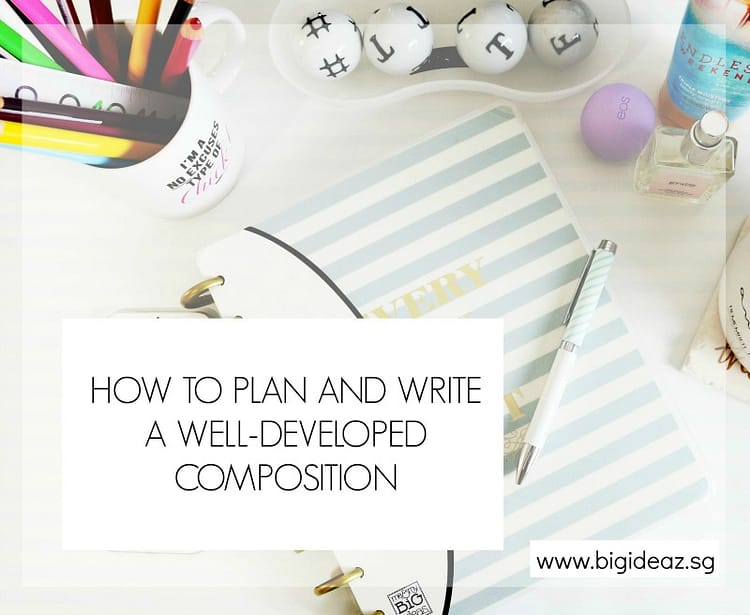 write well-developed composition, composition planning