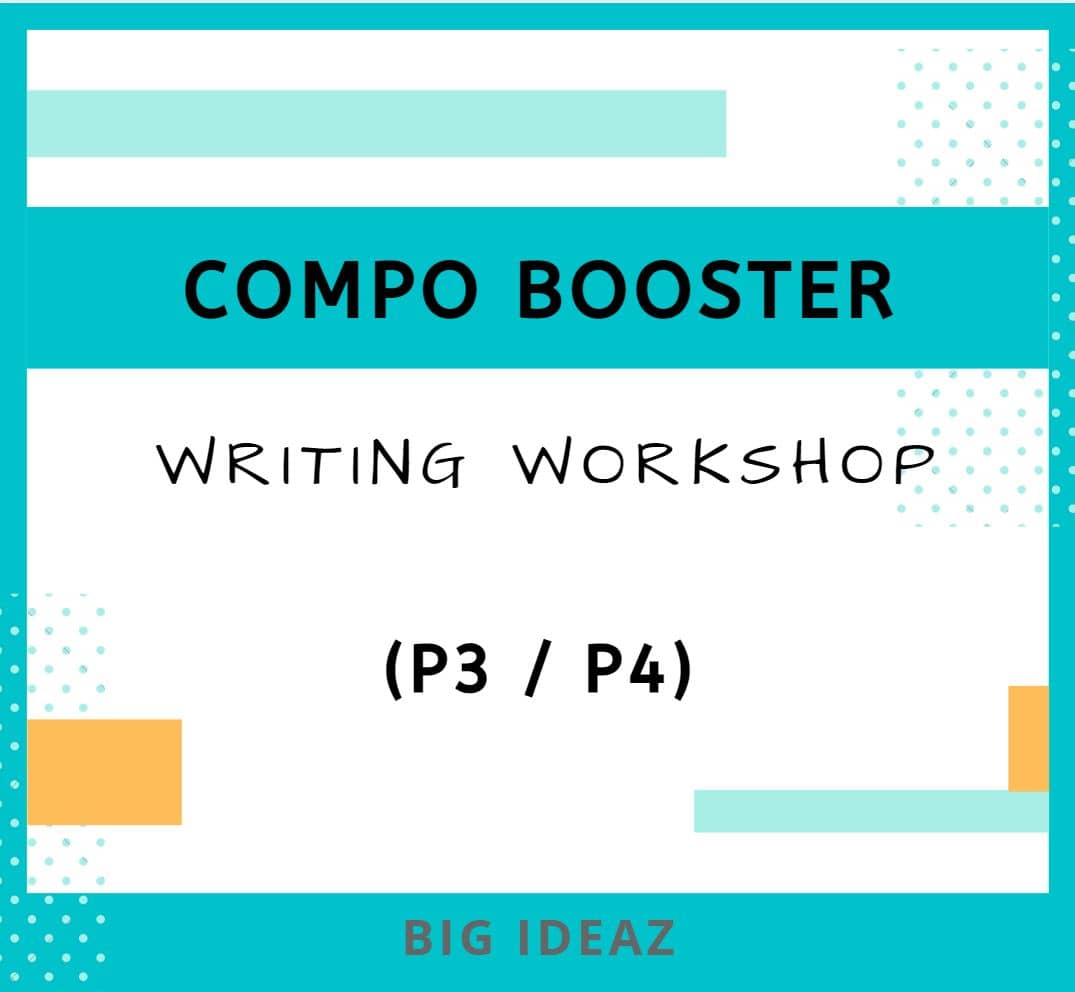 Compo Booster Writing Workshop (P3 – P4)